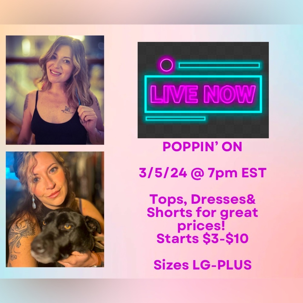 LIVE @ 7pm EST Women’s dresses, tops & shorts!